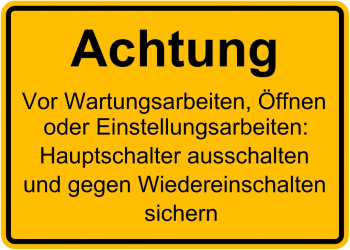 Warnschild "Wartungsarbeiten, Maschinenstopp"